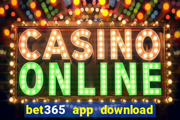 bet365 app download play store